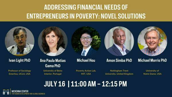 Addressing Financial Needs of Entrepreneurs in Poverty: Novel Solutions